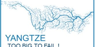 Yangtze new report_too big to fail protect at all costs_water risks hotspots & growth
