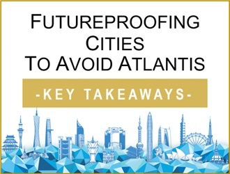Futureproofing-cities-to-avoid-atlantis-Key-Takeaways-Cover-photo